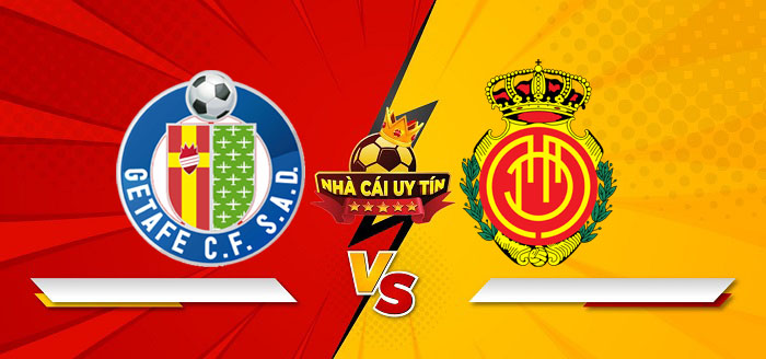 Getafe vs Mallorca – Soi kèo bóng đá 20h00 21/12/2024: Cầm chân chủ nhà