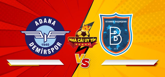 Adana Demirspor vs Istanbul Basaksehir – Soi kèo bóng đá 17h30 04/01/2025: Tiếp tục sảy chân