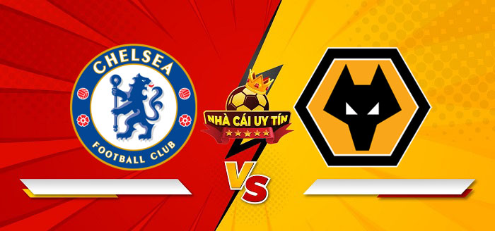 Chelsea vs Wolverhampton – Soi kèo bóng đá 03h00 21/01/2025: Khách lại trắng tay