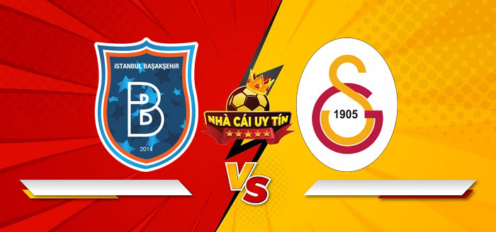 Istanbul Basaksehir vs Galatasaray – Soi kèo bóng đá 23h00 12/01/2025: Ca khúc khải hoàn