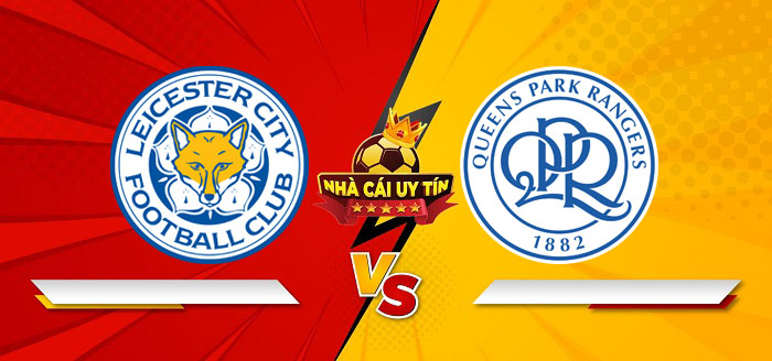 Leicester City vs Queens Park Rangers – Soi kèo bóng đá 21h00 11/01/2025: Chưa hết khó khăn