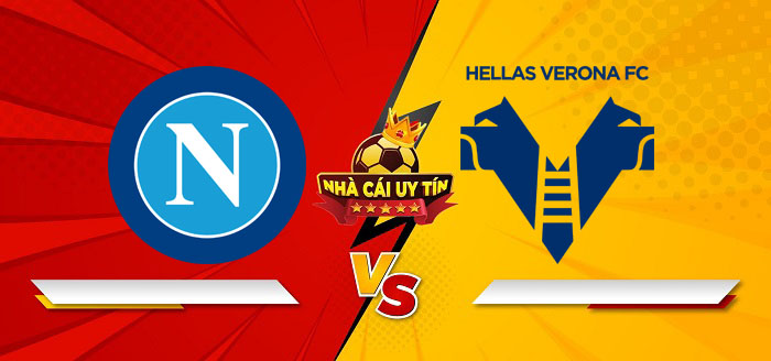 Napoli vs Verona – Soi kèo bóng đá 02h45 13/01/2025: Chủ nhà lấn lướt