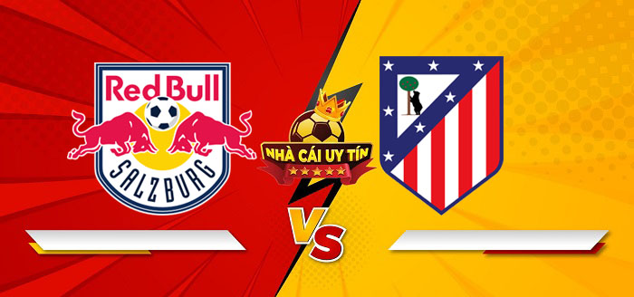RB Salzburg vs Atletico Madrid – Soi kèo bóng đá 03h00 30/01/2025: Không quá khó khăn