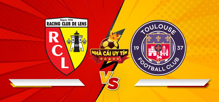 RC Lens vs Toulouse – Soi kèo bóng đá 21h00 05/01/2025: Không dễ cho chủ nhà