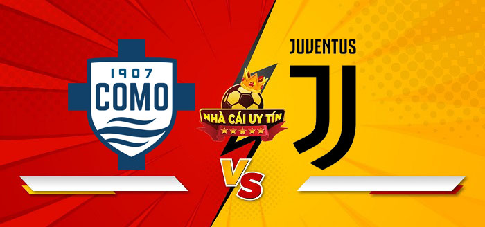 Como vs Juventus – Soi kèo bóng đá 02h45 08/02/2025: Nhiệm vụ khó khăn