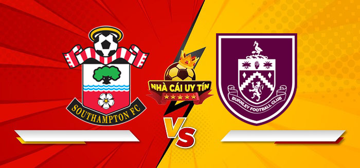 Southampton vs Burnley – Soi kèo bóng đá 22h00 08/02/2025: Trận chiến căng thẳng