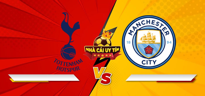 Tottenham Hotspur vs Manchester City – Soi kèo bóng đá 02h30 27/02/2025: Không dễ có điểm