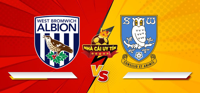 West Brom vs Sheffield Wednesday – Soi kèo bóng đá 19h30 08/02/2025: Sức mạnh sân nhà